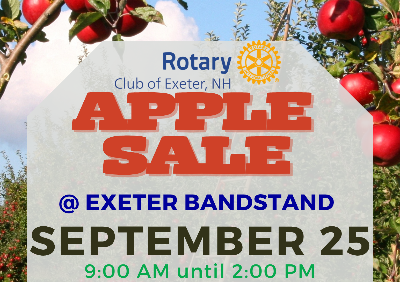 Exeter Rotary Club Apple Sale at Exeter Bandstand on Friday, September 25 from 9 AM - 2 PM.
