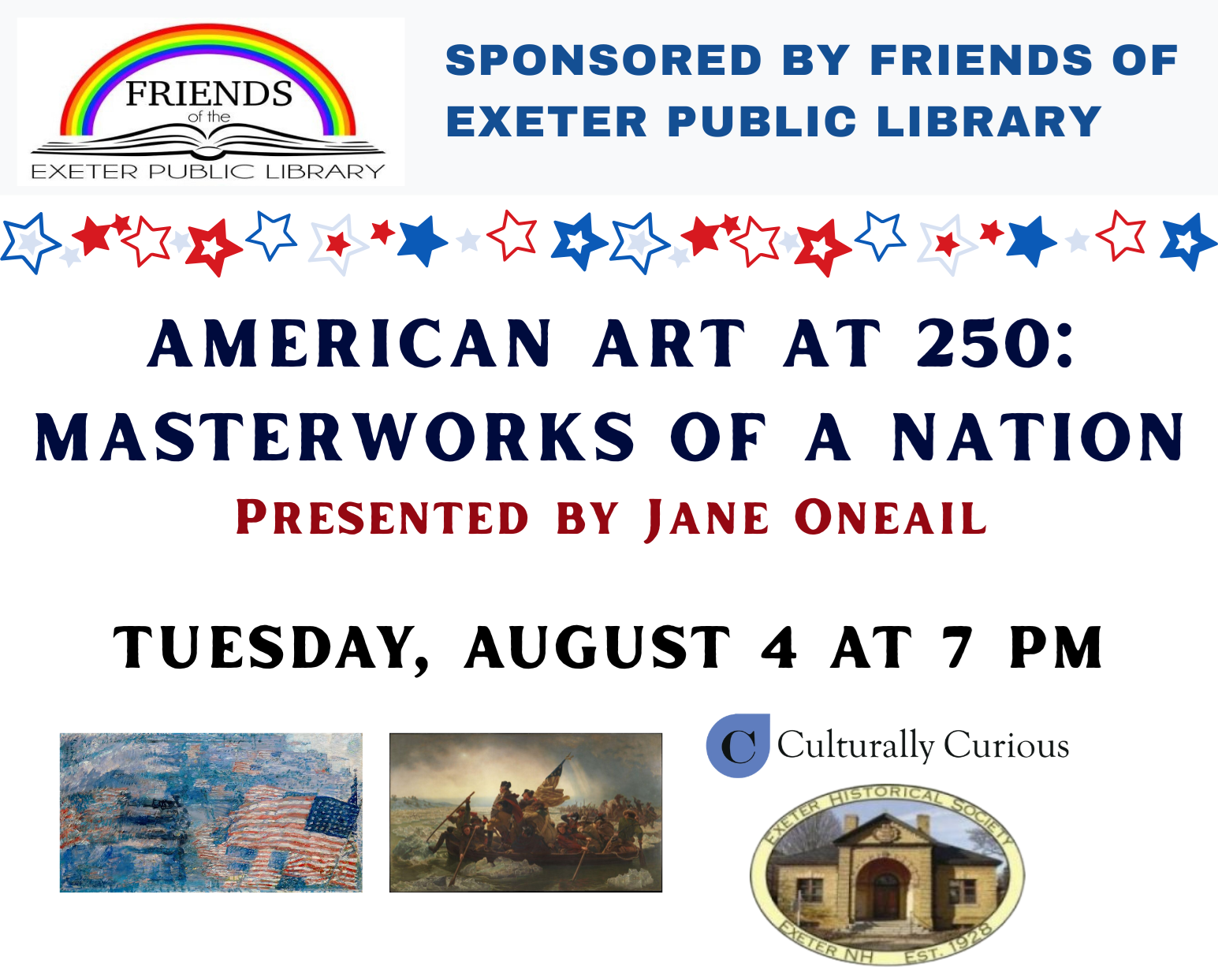 American Art at 250: Masterworks of a Nation, presented by Jane ONeail on Tuesday, August 4 at 7 PM. American Art at 250: Masterworks of a Nation, presented by Jane ONeail on Tuesday, August 4 at 7 PM.