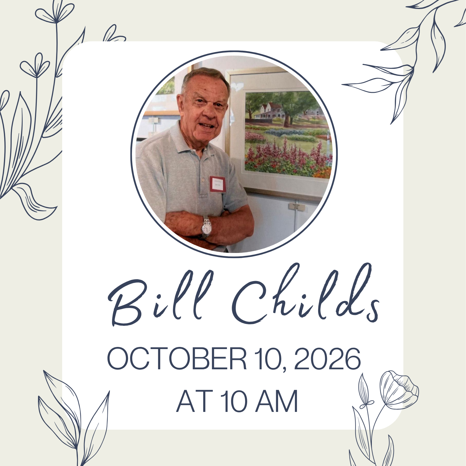 Bill Childs Art Gallery Dedication on Saturday, October 10 at 10 AM.