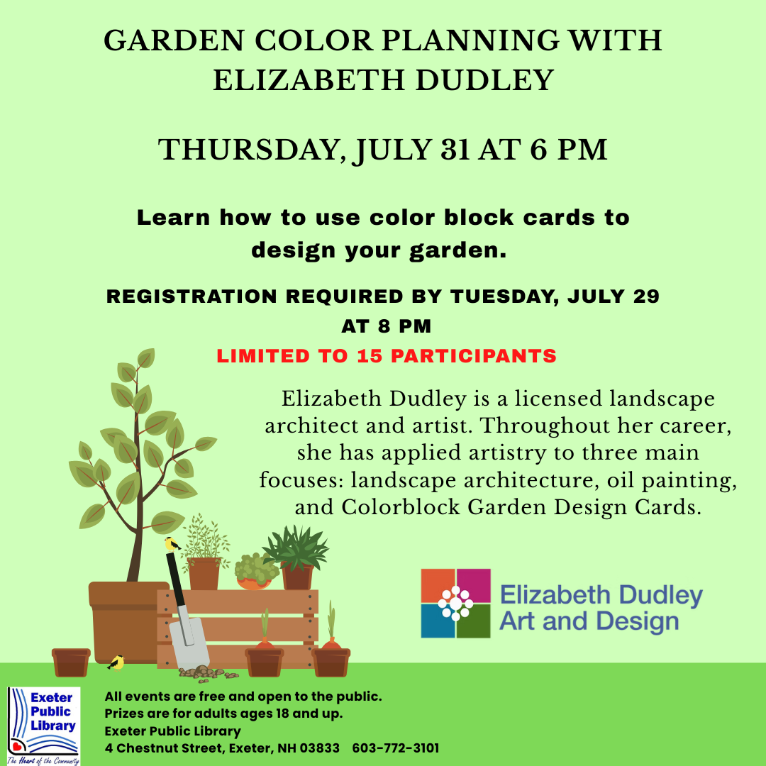 Garden Planning with Elizabeth Dudley on Thursday, July 21 at 6 PM. Garden Planning with Elizabeth Dudley on Thursday, July 21 at 6 PM.