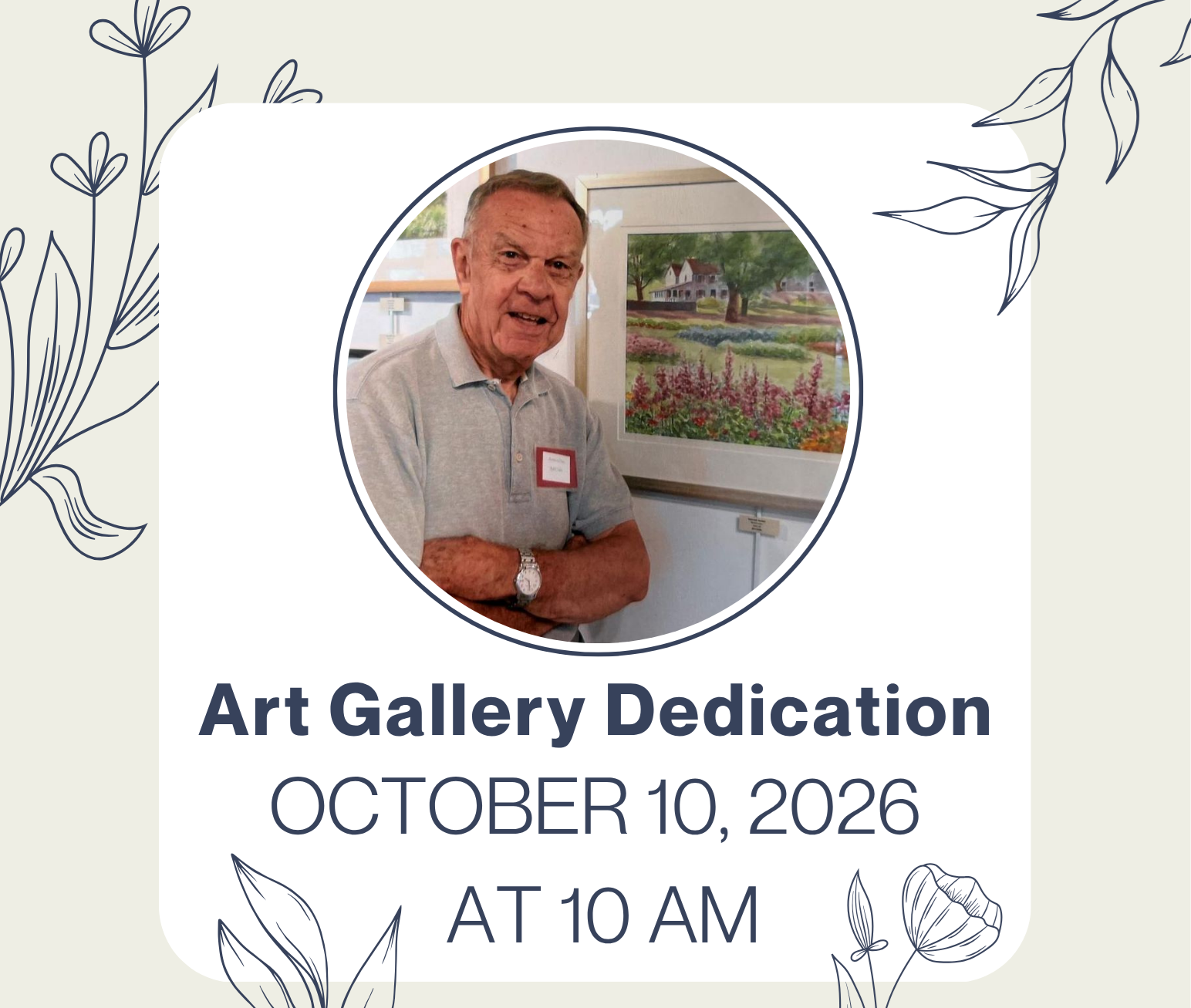 Bill Childs Art Gallery Dedication on Saturday, October 10 at 10 AM.