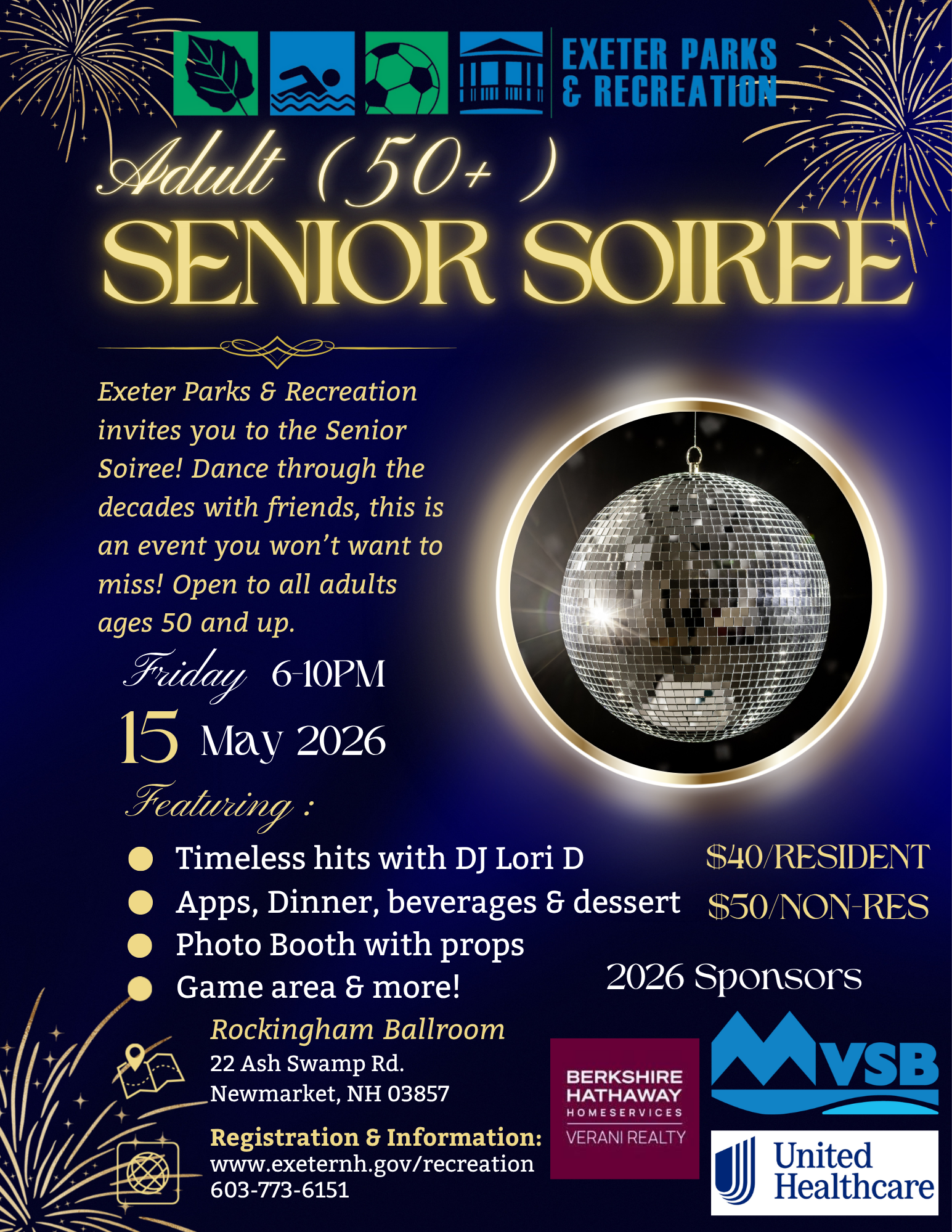 Exeter Parks & Rec Senior Soiree on Friday, May 15 at 6 PM at the Rockingham Ballroom, 22 Ash Swamp Roads, Newmarket, NH 03857.