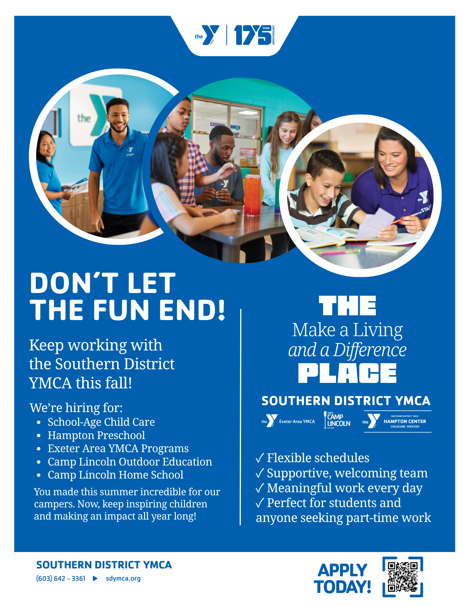 Don't Let the Fun End! The YMCA is hiring for the fall!
