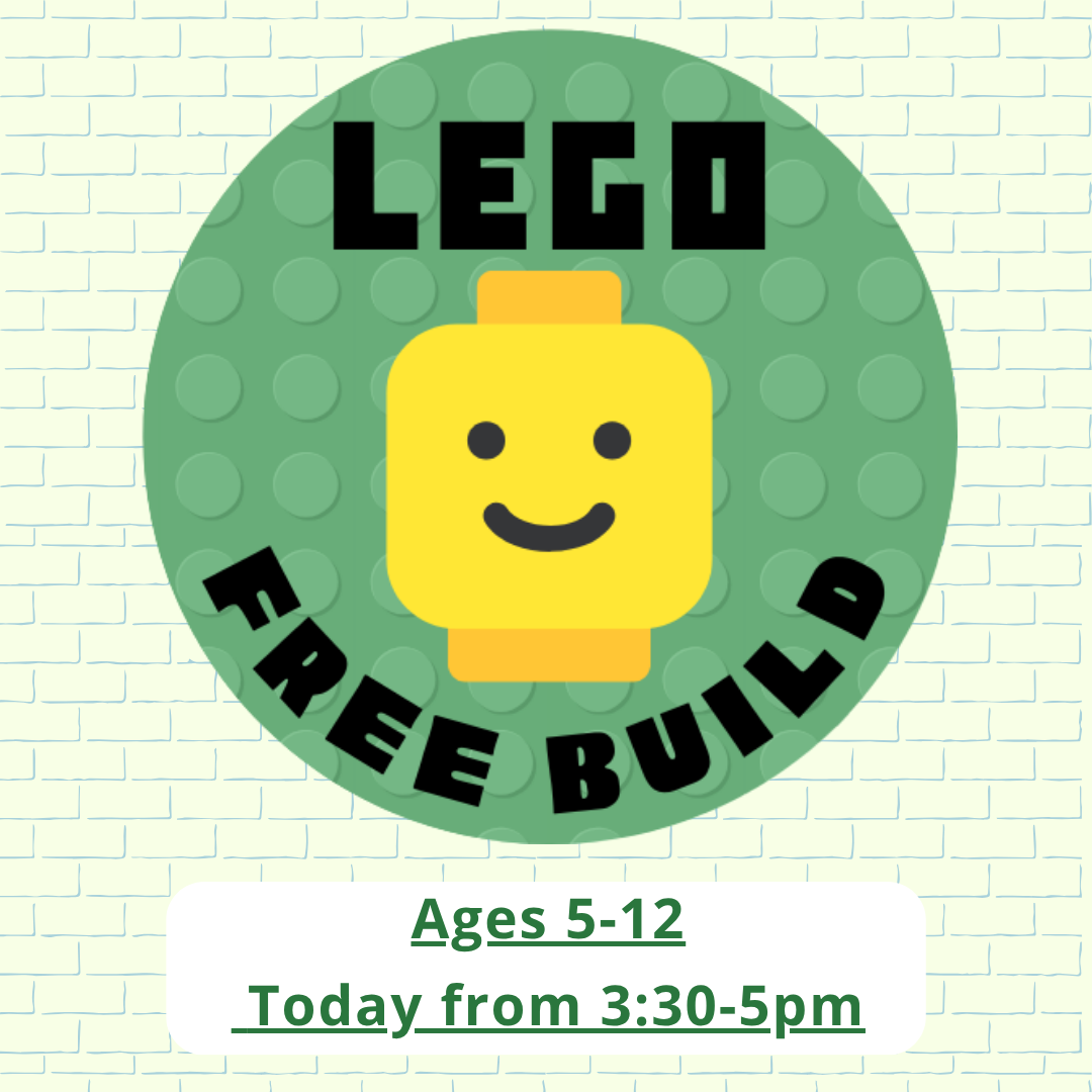 LEGO Free Build (Ages 5-12) meets on the 4th Wednesday of the month from 3:30 - 5 PM.