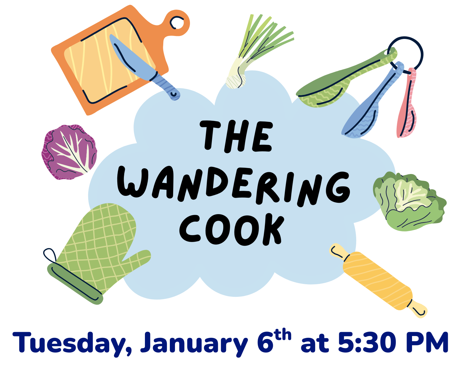 The Wandering Cook on Tuesday, January 6 at 5:30 PM.