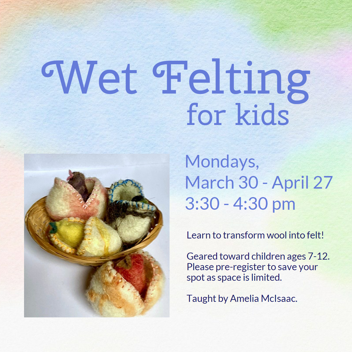 poster advertising wet felting class for kids with image of felted chicks.
