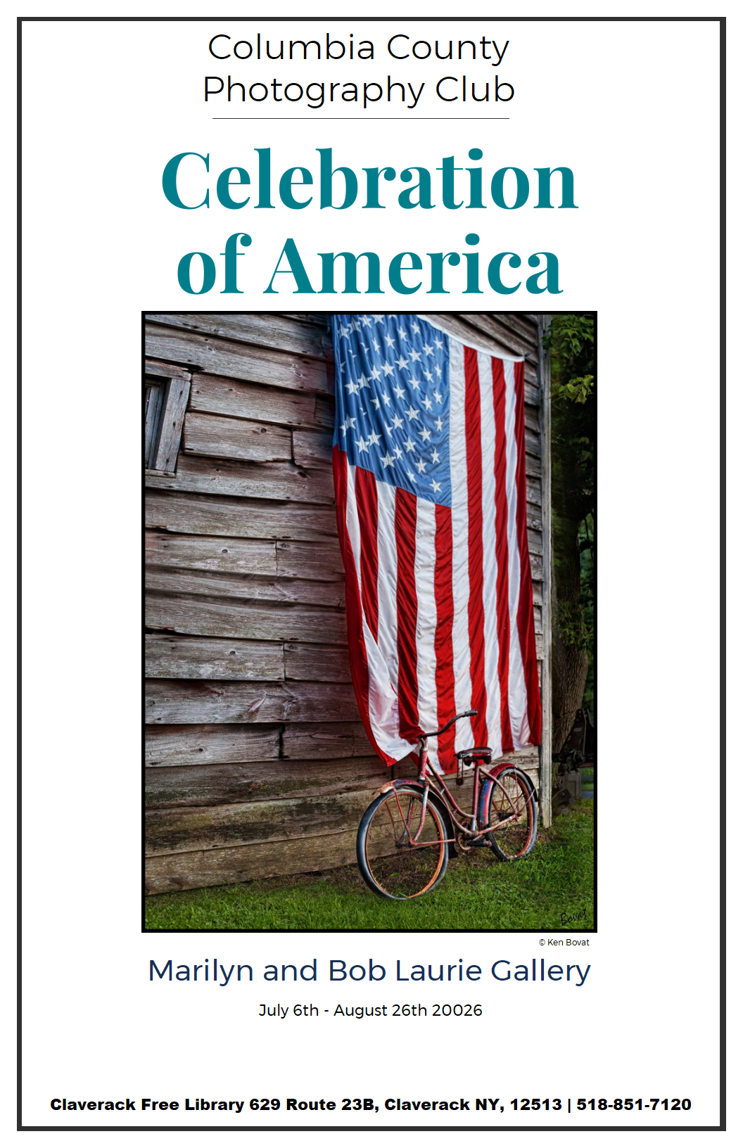 Columbia County Photography Club
Celebration of America
Marilyn and Bob Laurie Gallery
July 6th - August 26th 2026