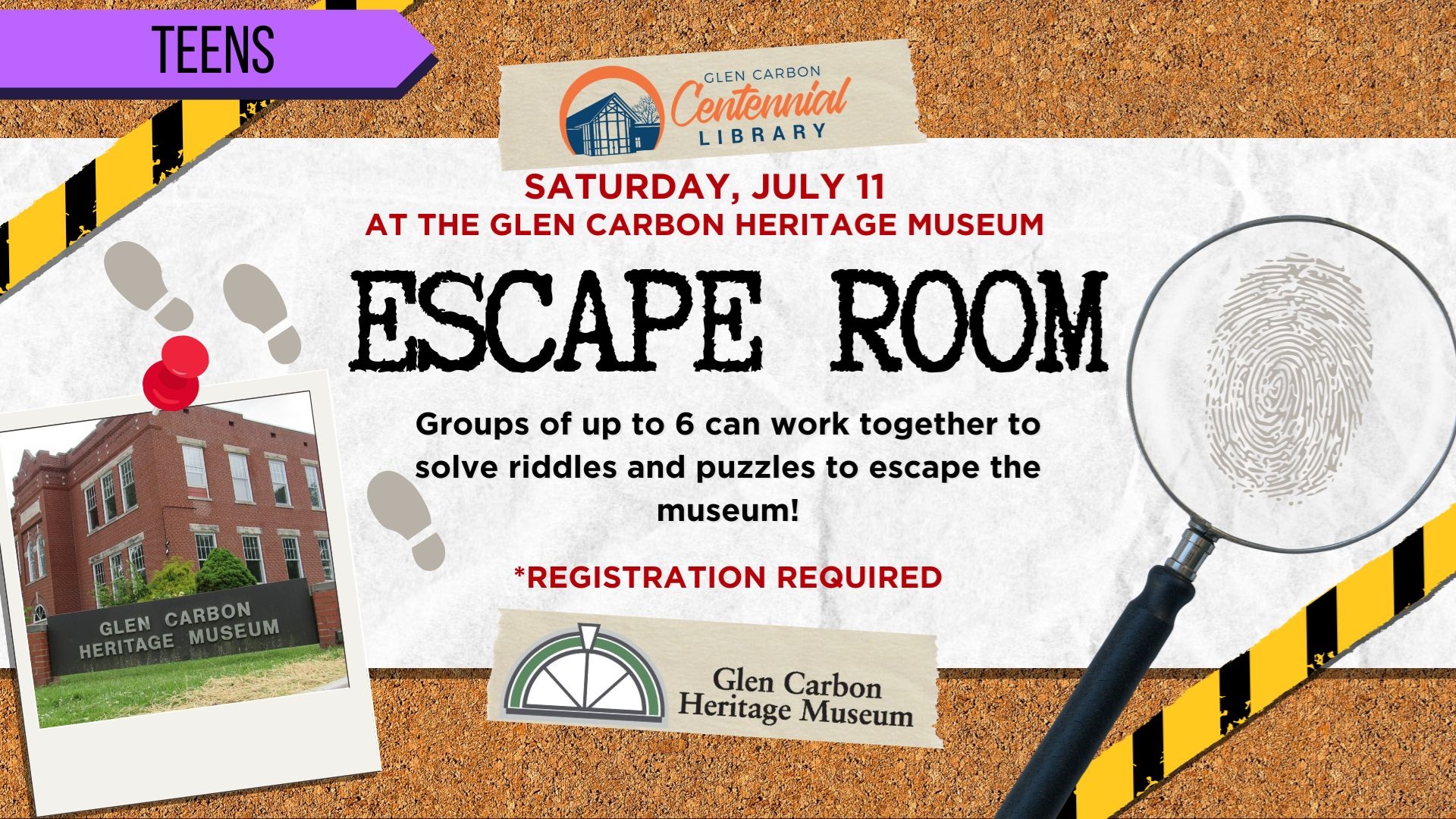 Escape Room Saturday, July 11 at the Heritage Museum. Teens in groups up to 6 work to solve puzzles and escape the museum. 