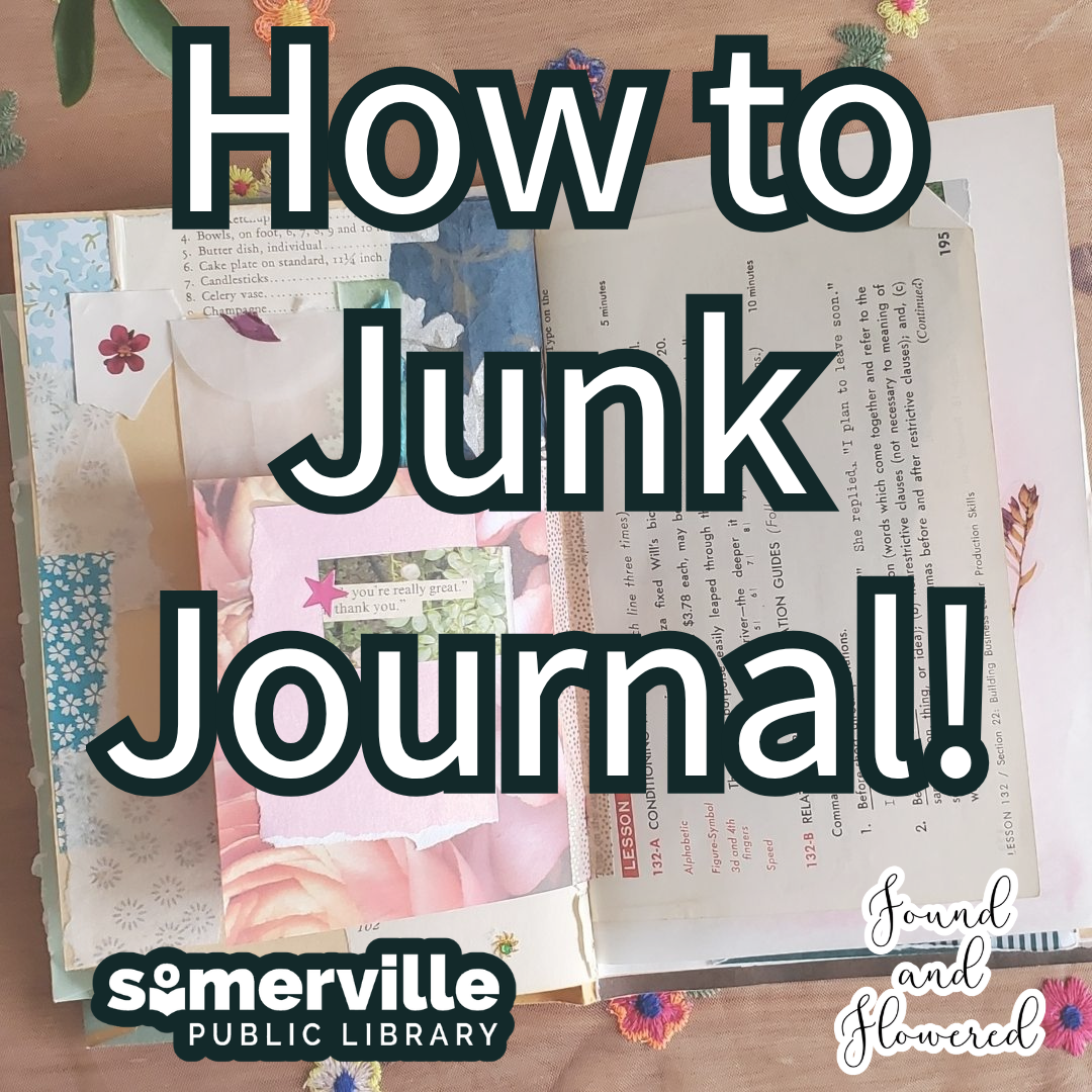A photo of a book with keepsakes pressed into it. Text reads "how to junk journal."
