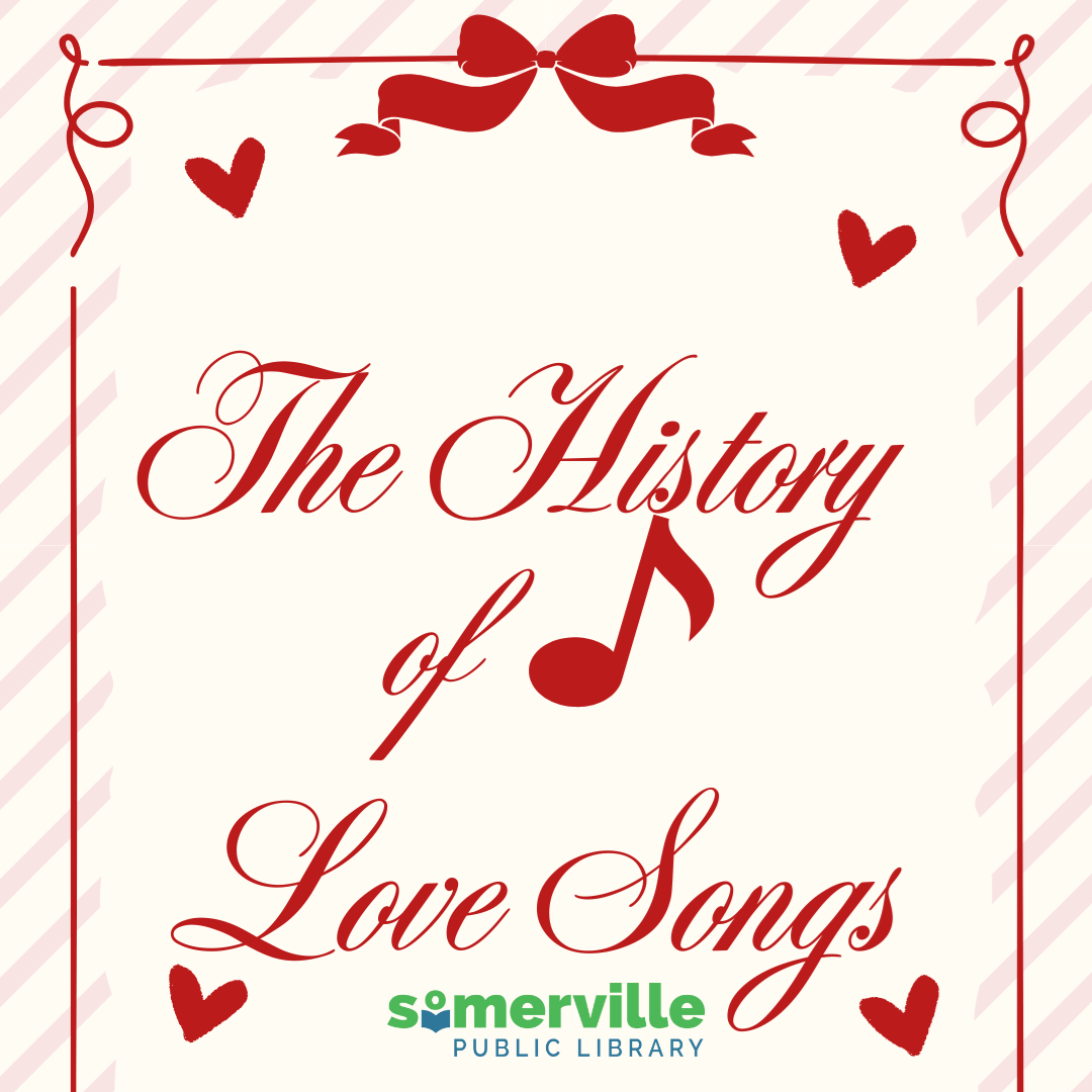 Transcript: The history of love songs.