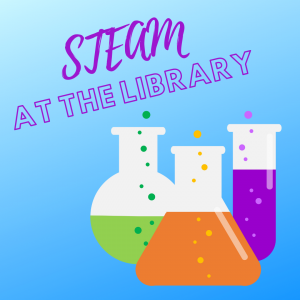 Transcript: STEAM at the library.