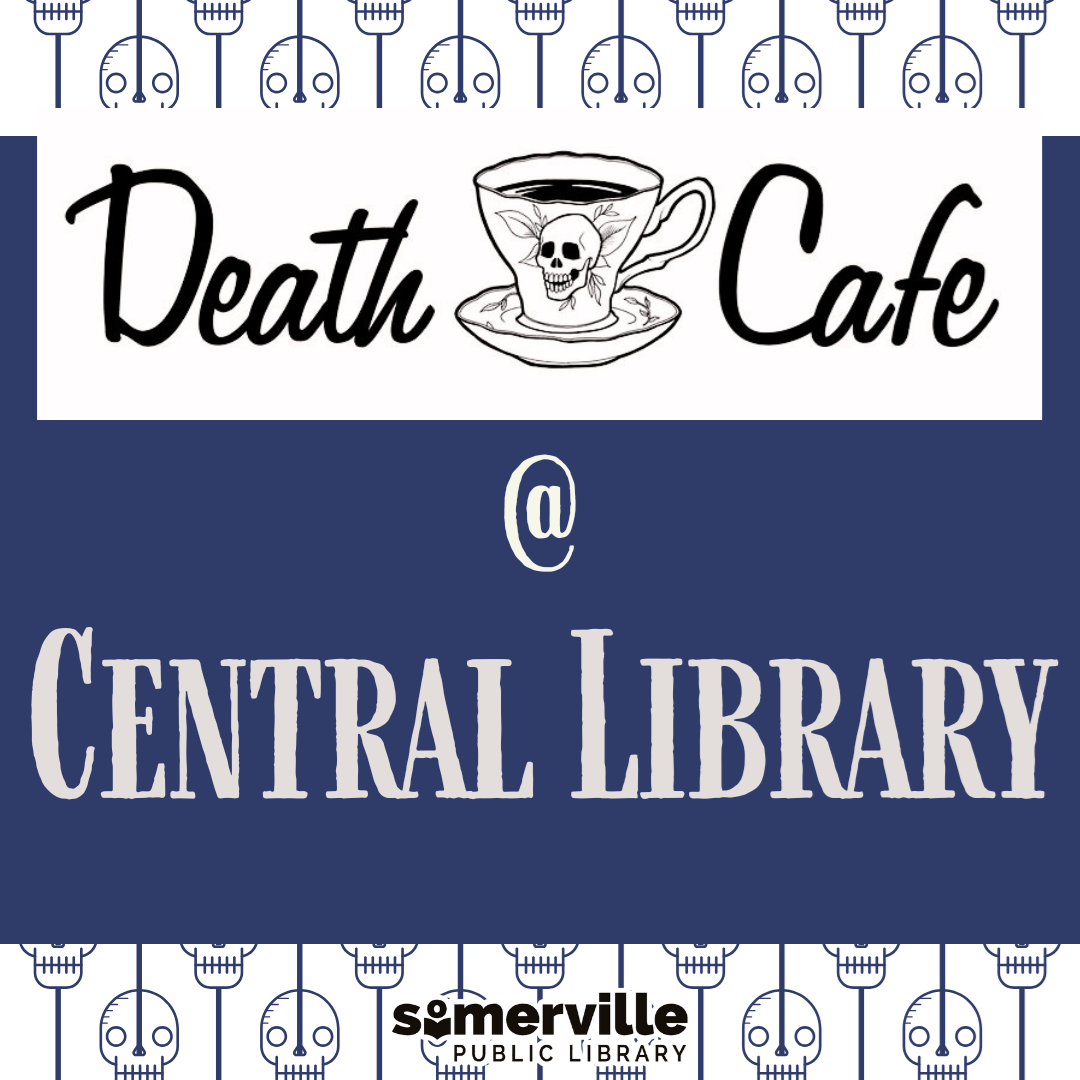 Transcript: Death Cafe at Central Library.