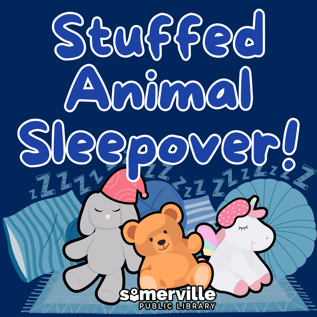Three stuffed animals sleep on a pile of pillows, one wearing a sleep hat and another an eye mask. Text reads "stuffed animal sleepover." Includes link to a detailed calendar listing (opens in new tab).
