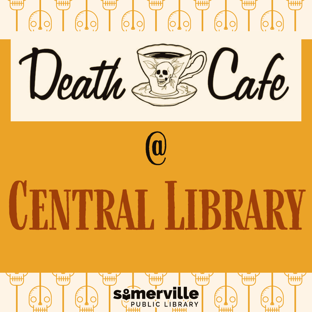 Transcript: Death Cafe at the Central Library.