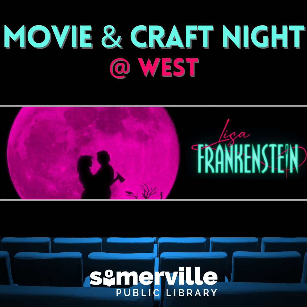 Transcript: Movie and craft night at West. Lisa Frankenstein.