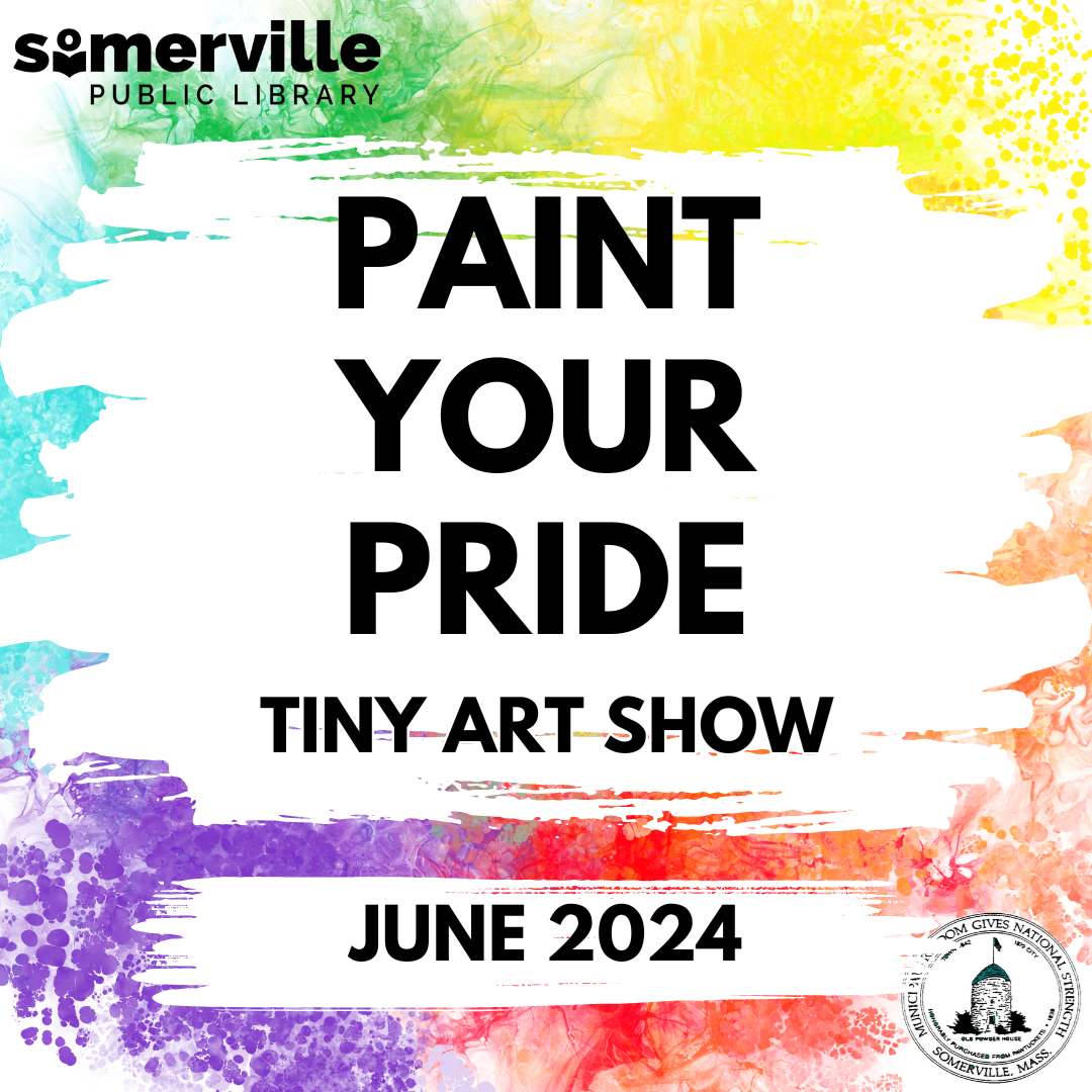 Rainbow color splashes on white in the background, with the title "paint your pride tiny art show: june 2024" on top.