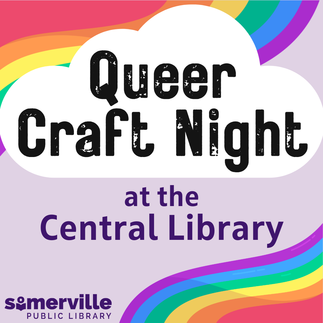 Stylized rainbows with a fluffy cloud in front, with text reading "queer craft night at the central library," and with link to a detailed calendar listing (opens in new tab).