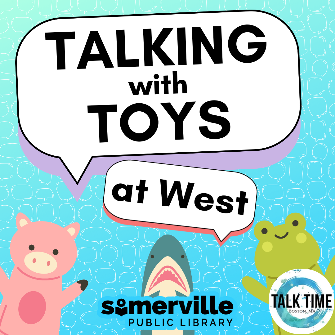 Transcript: Talking with toys at west.