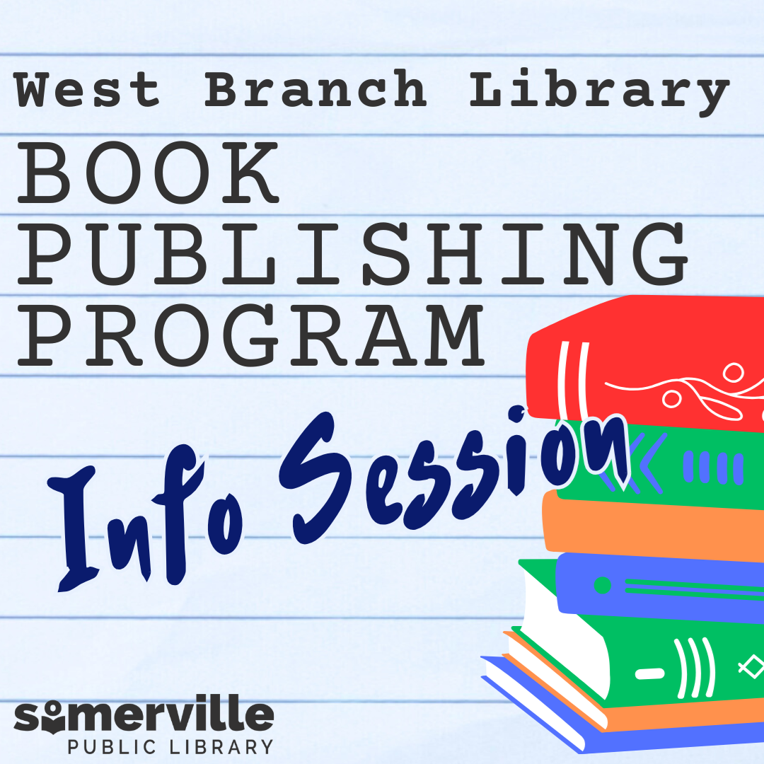 A stack of colorful books on a notepaper background. Text reads "west branch library book publishing program info session." Includes link to a detailed calendar listing (opens in new tab).