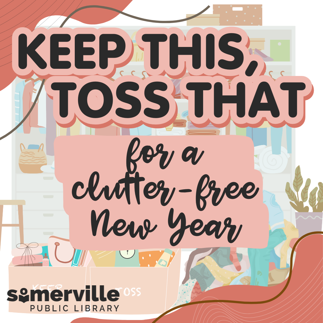 Transcript: Keep this, toss that for a clutter-free New Year.