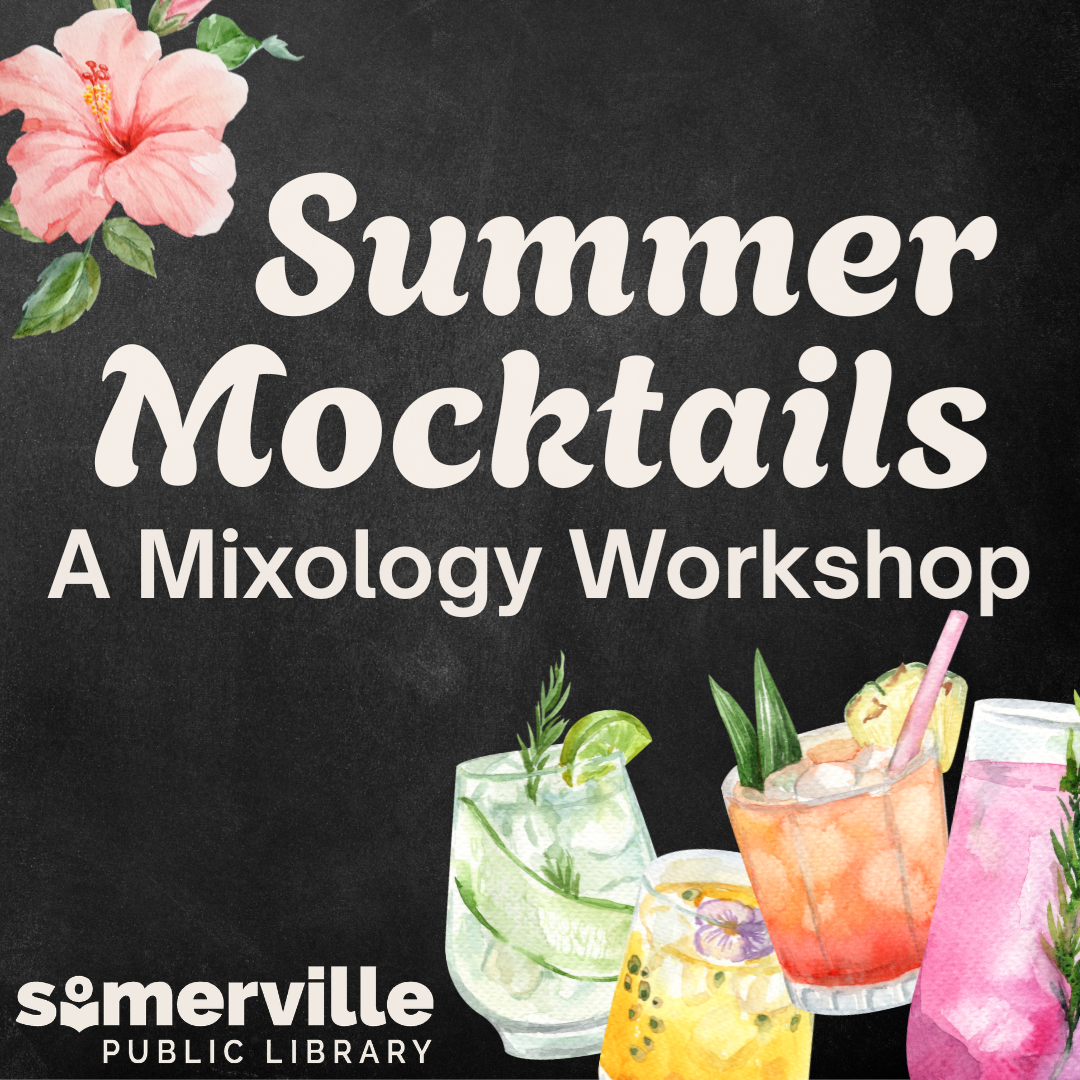 A chalkboard featuring drawings of colorful, fruity drinks. Text reads "Summer mocktails: a mixology workshop." Includes link to a detailed calendar listing (opens in new tab).