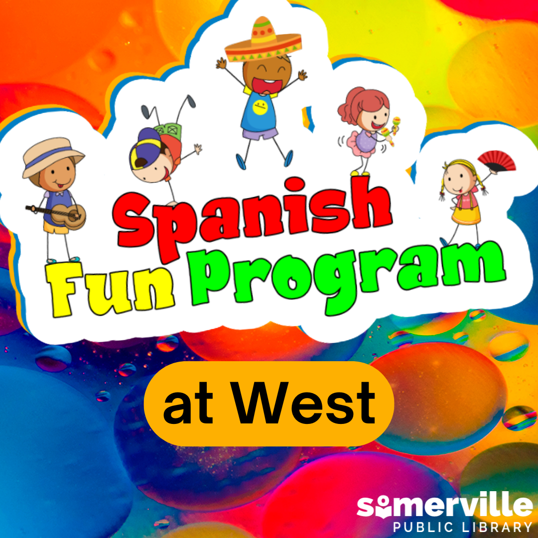 Illustrations of various kids dancing to music, with text reading "spanish fun program at west," and with link to a detailed calendar listing (opens in new tab).