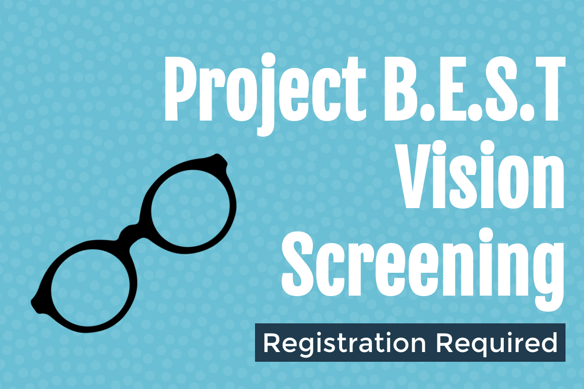 Project B.E.S.T. Vision Screening