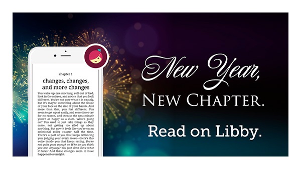 Fireworks behind a cellphone screen with a book with text on screen, ’chapter 1 changes, changes, and more changes. New Year, NEW CHAPTER. Read on Libby.’