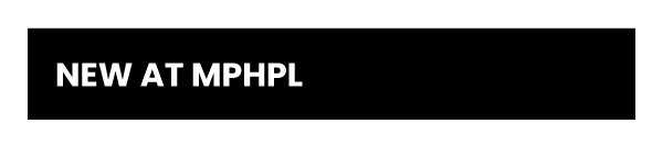 'New at MPHPL'