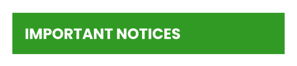 Image showing a green rectangular banner displaying the words "Important Notices" in bold white letters. The tone is informative and urgent.