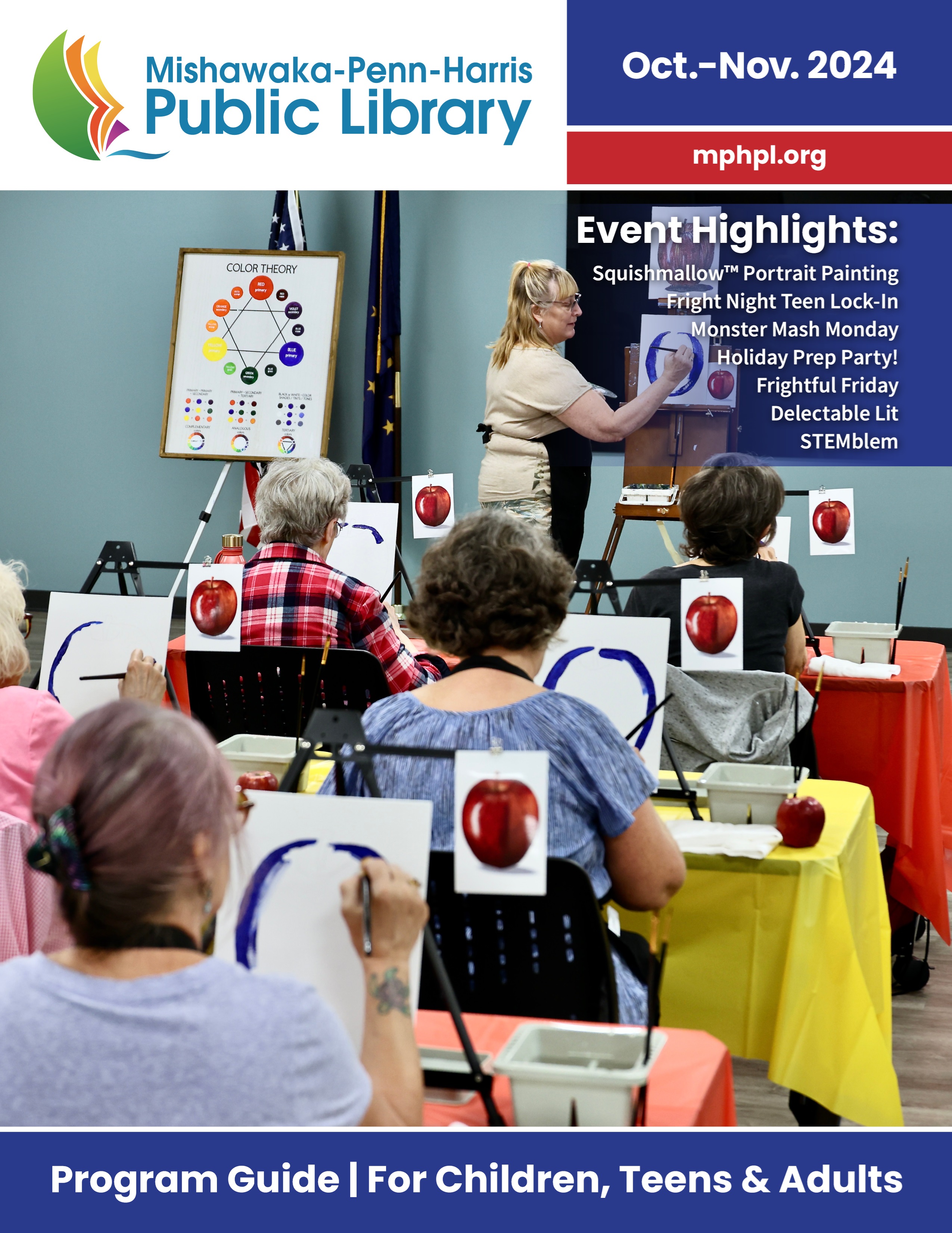The front cover of the October and November 2024 program guide. Image text, ‘Mishawaka-Penn-Harris Public Library mphpl.org Event Highlights: Squishmallow, Portrait Painting, Fright Night Teen Lock-In, Monster Mash Monday, Holiday Prep Party, Frightful Friday, Delectable Lit, STEMblem. Program Guide for Children, Teens &amp; Adults’