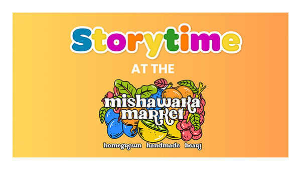 'Storytime Mishawaka Market homegrown handmade heart'