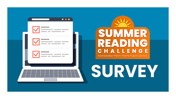 ‘Summer Reading Challenge Mishawaka-Penn-Harris Public Library Survey’