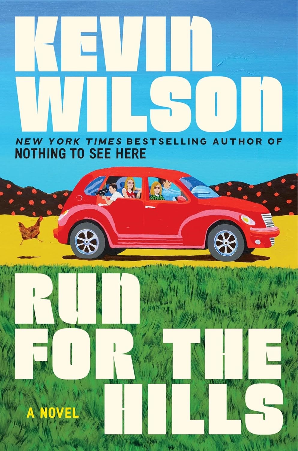 Run For the Hills by Kevin Wilson
