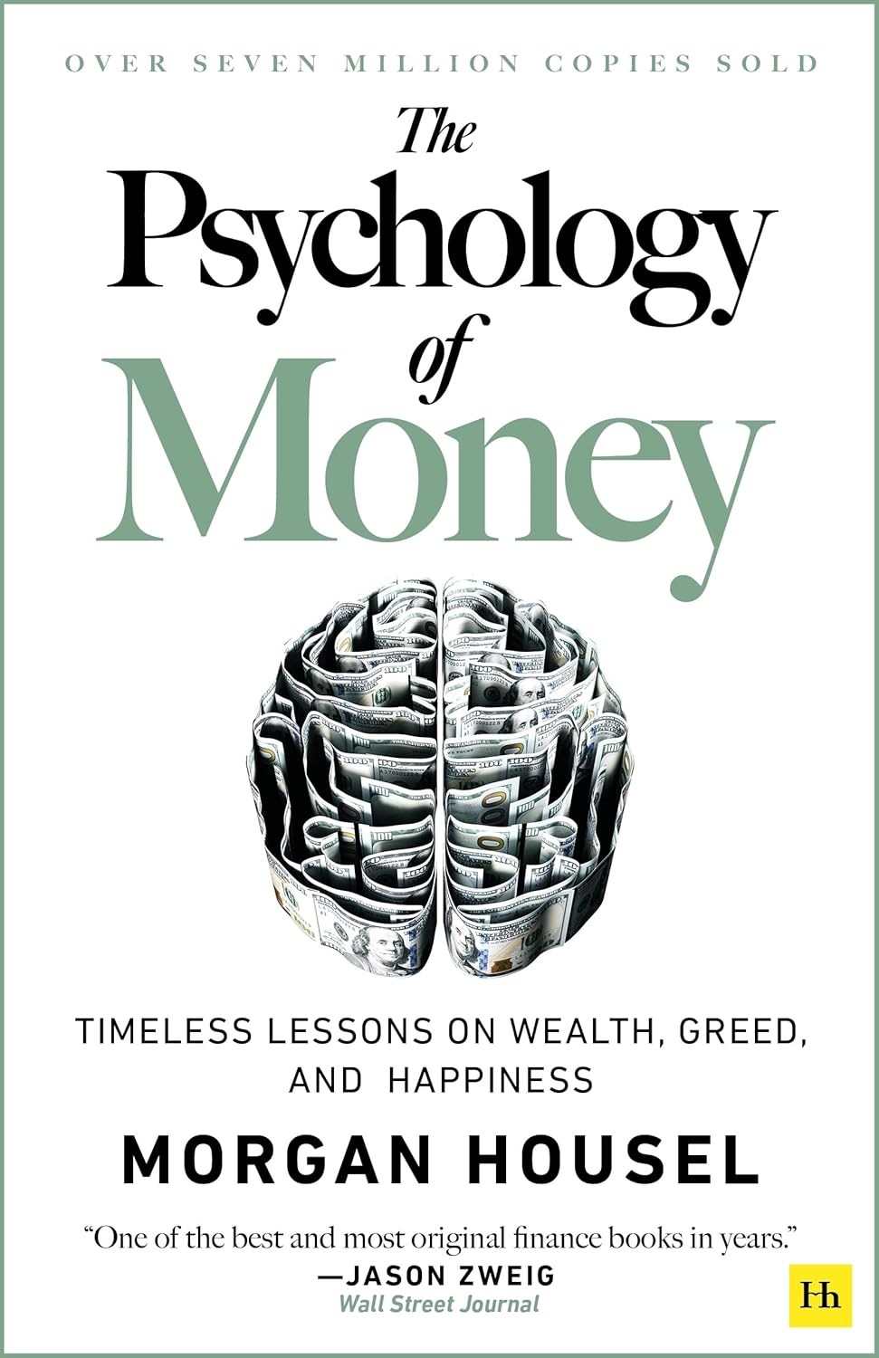 The Psychology of Money Timeless Lessons on Wealth Greed and Happiness by Morgan Housel