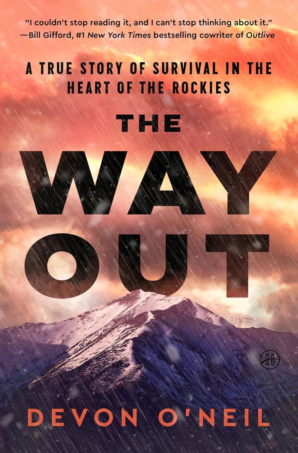 The Way Out a true story of survival in the heart of the rockies by devon oneil