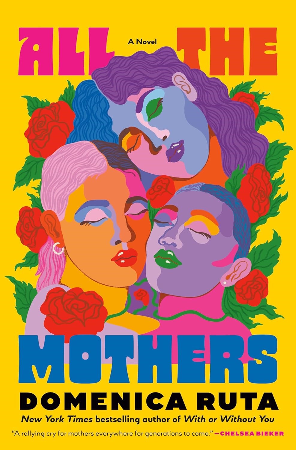 All the Mothers a novel by Domenica Ruta