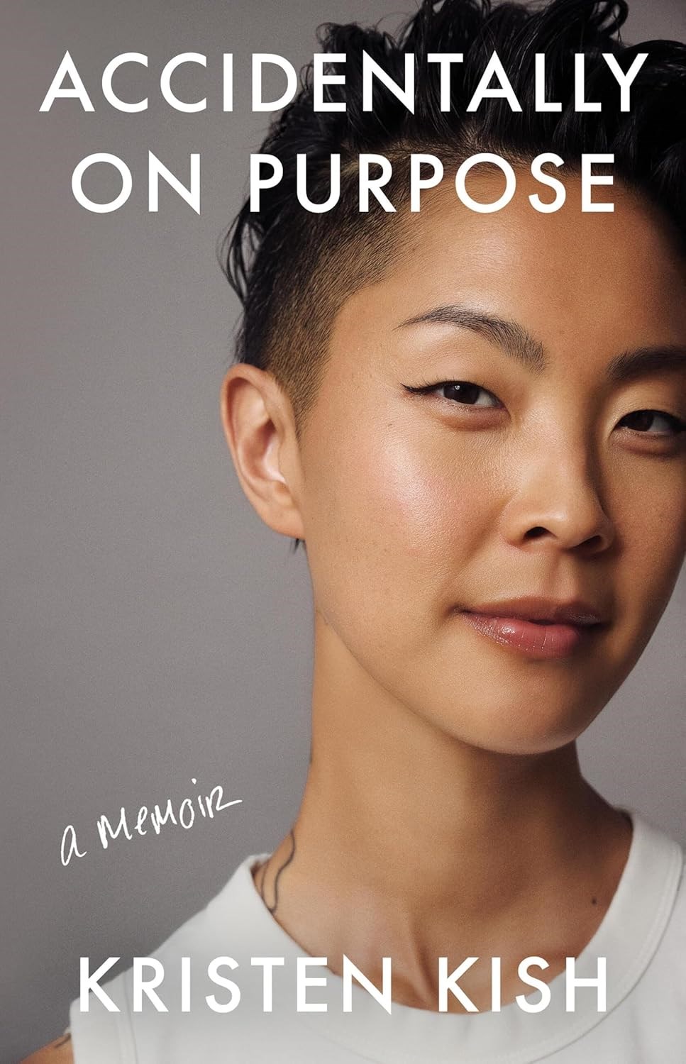 Accidentally on Purpose by Kristen Kish