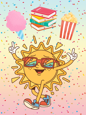 sunshine, cotton candy, books, and popcorn