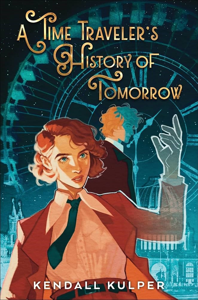 A Time Traveler's History of Tomorrow by Kendall Kulper