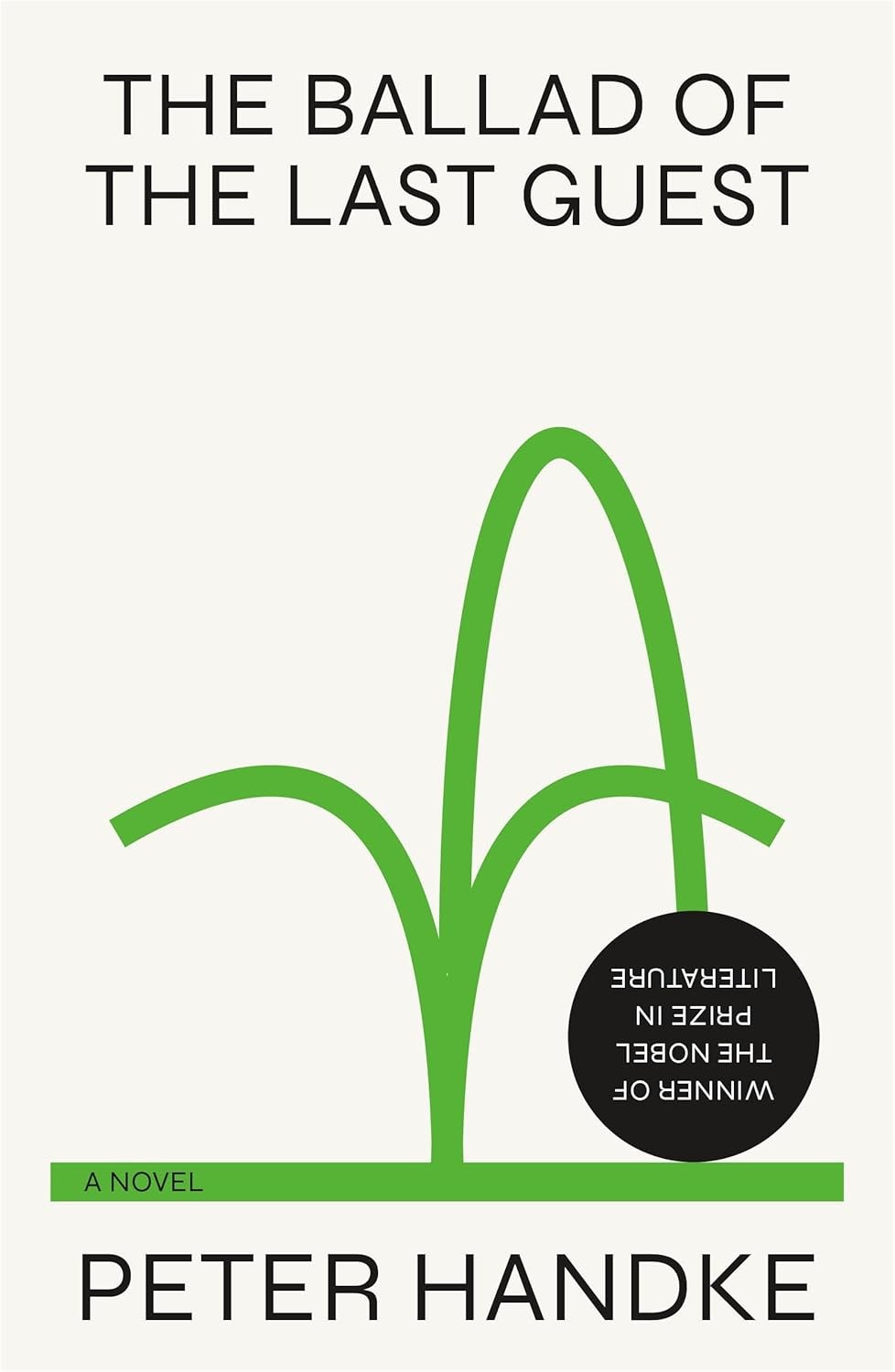 The Ballad of the Last Guest by Peter Handke