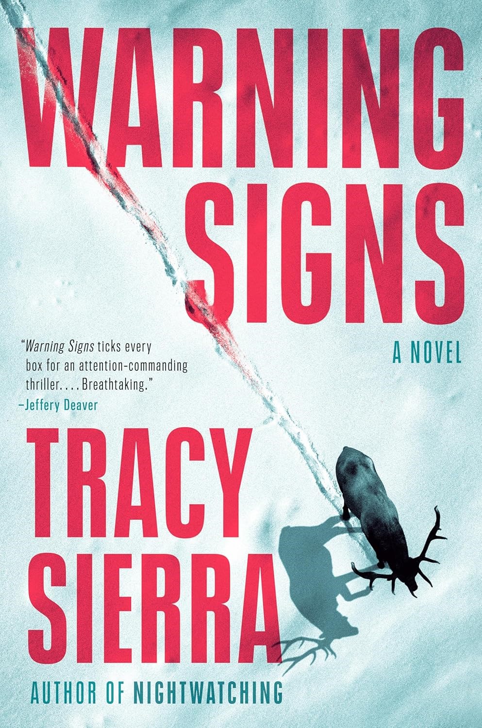 Warning Signs by Tracy Sierra
