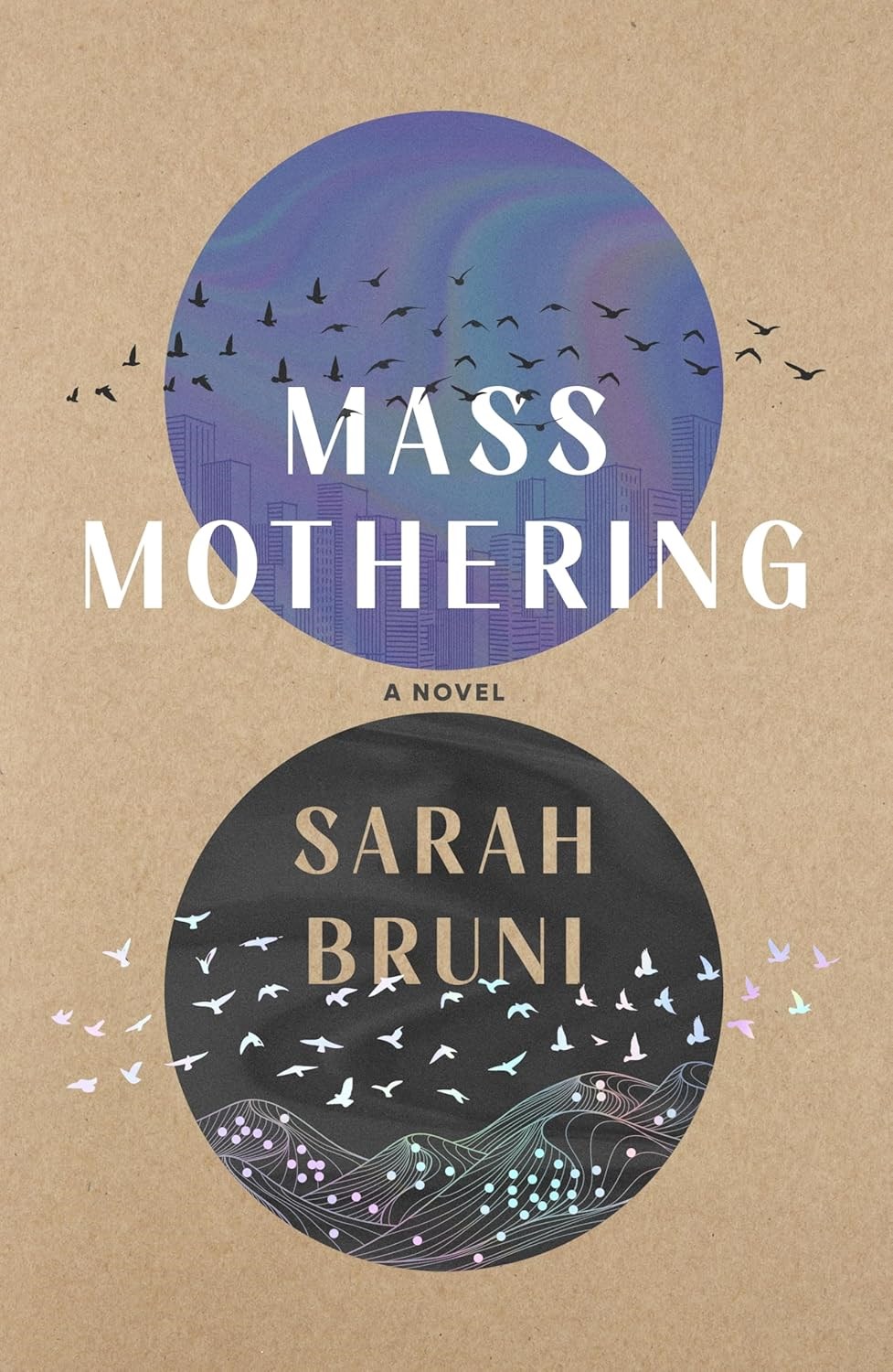 Mass Mothering by Sarah Bruni