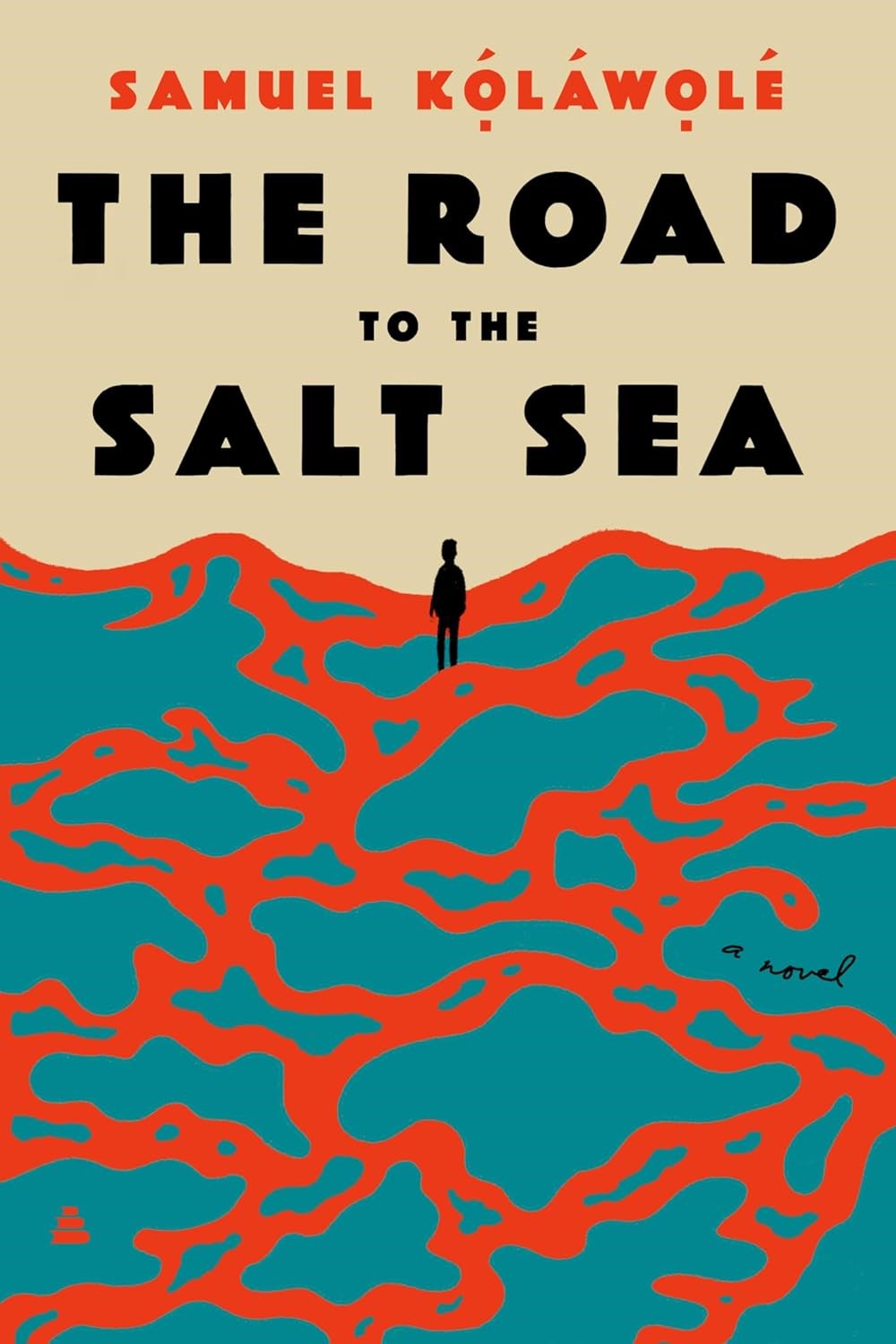 The Road to the Salt Sea by Samuel Kolawole The Road to the Salt Sea by Samuel Kolawole