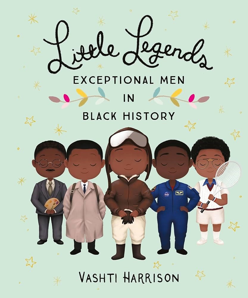 Little Legends: Exceptional Men in Black History by Vashti Harrison