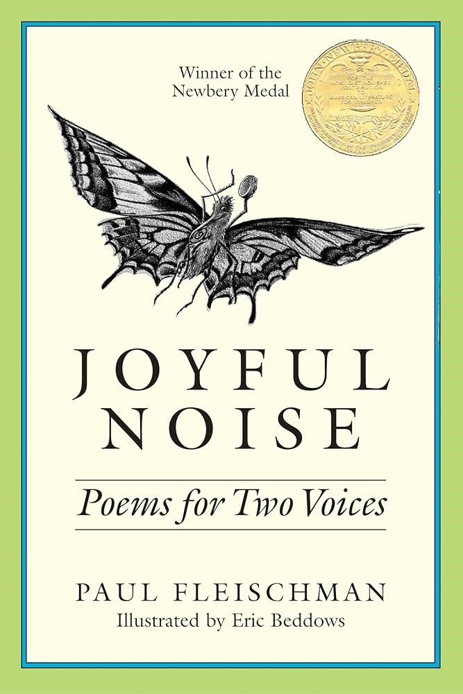 Joyful Noise: Poems for Two Voices by Paul Fleischman