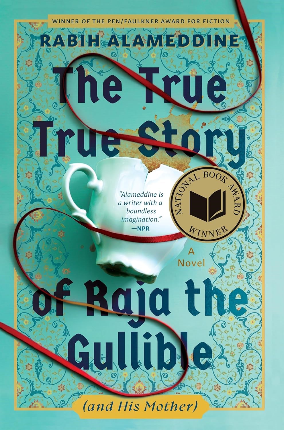 The true true story of raja the gullible by Rabih Alameddine