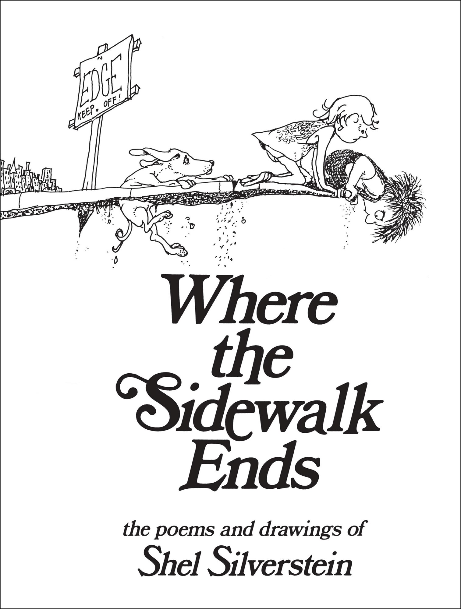 Where the Sidewalk Ends by Shel Silverstein