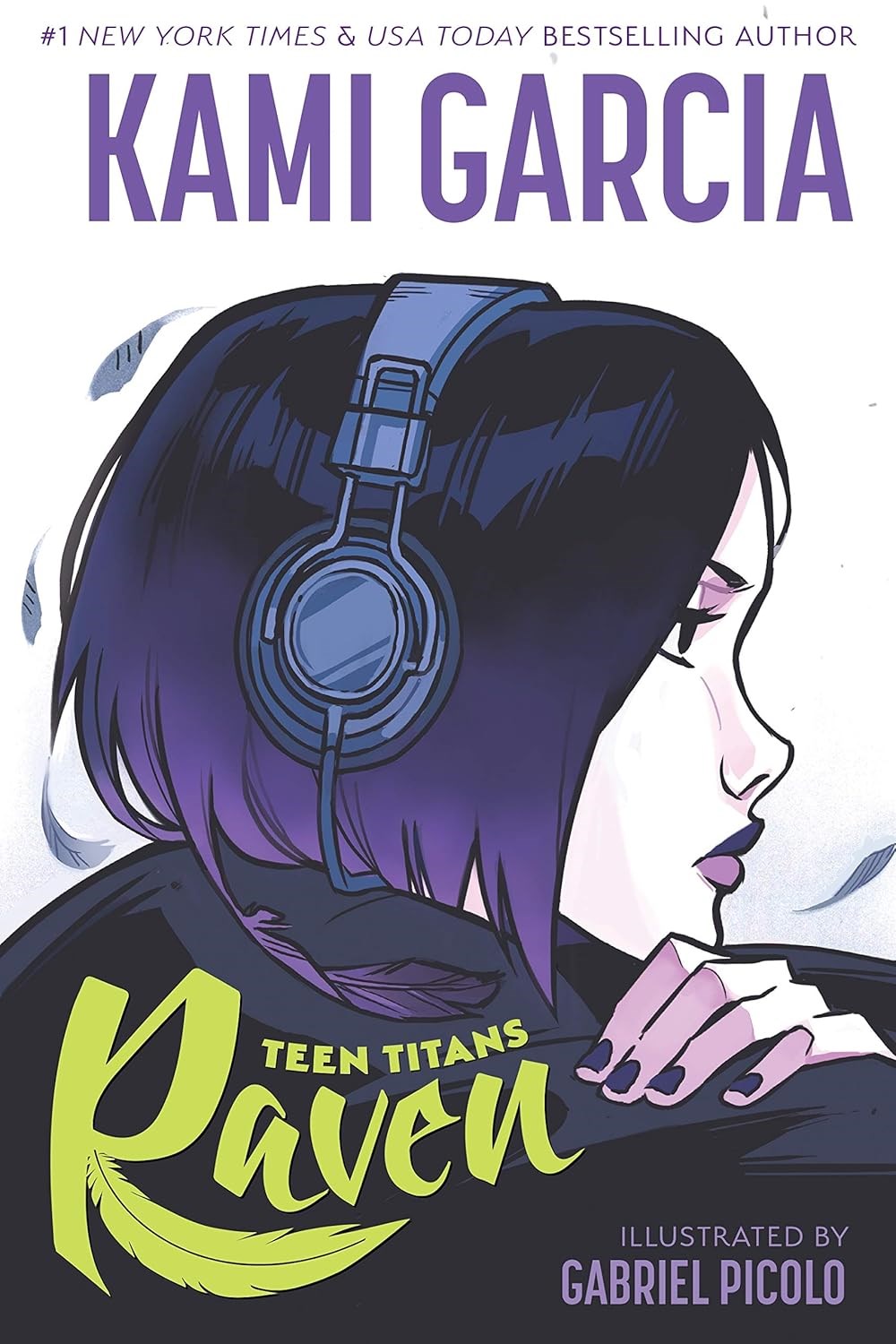 Teen Titans: Raven by Kami Garcia
