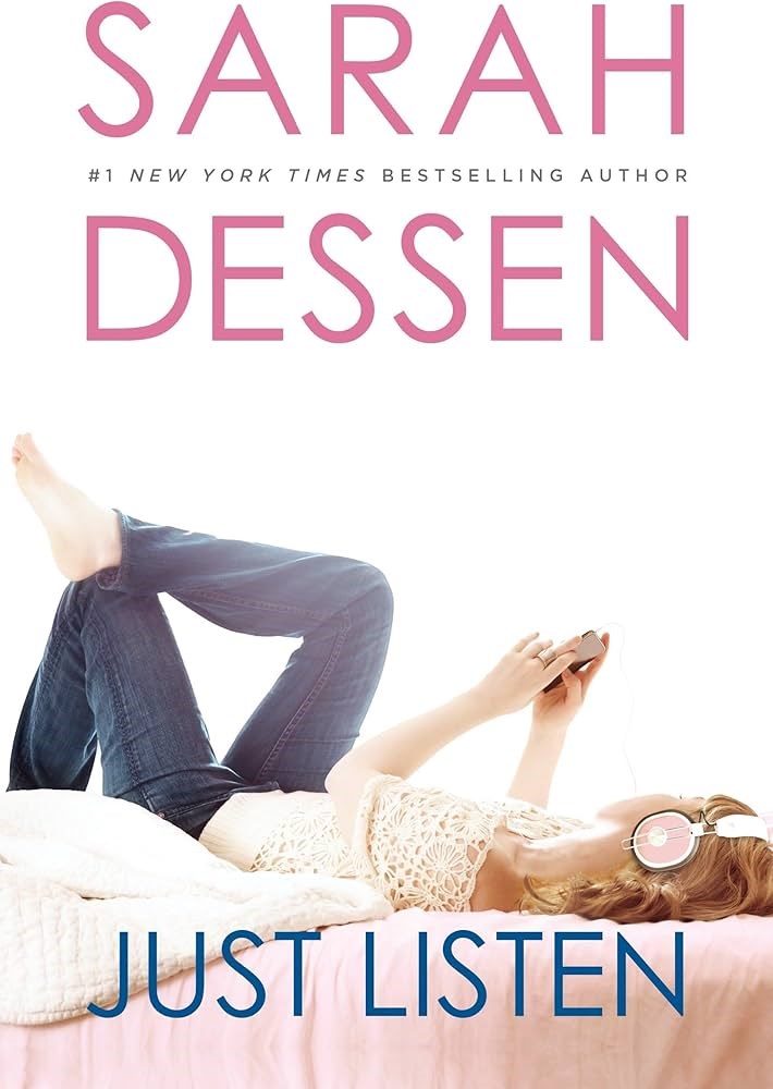 Just Listen by Sarah Dessen